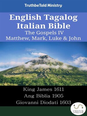 cover image of English Tagalog Italian Bible--The Gospels IV--Matthew, Mark, Luke & John